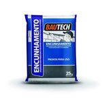 ARGAMASSA ENCUNHAMENTO BAUTECH 25KG 