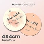 TAG REDONDO PERSONALIZADO 4x4cm FRENTE/VERSO