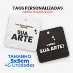 TAG QUADRADA PERSONALIZADAS 5X5 cm - 45 uni. Frente e Verso