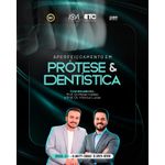 Aperfeiçoamento em Prótese e Dentística 