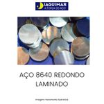 AÇO 8640 REDONDO 7" (177,80 MM)