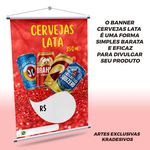 Banner Cerveja Lata 350ML + Suporte Grátis Para Pendurar