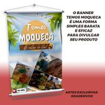  Banner Moqueca Temos + Grátis Suporte Para Pendurar 