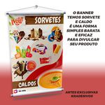  Banner Sorvetes e caldos + Grátis Suporte Para Pendurar 