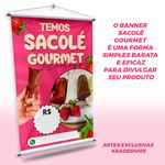 Banner Sacolé Gourmet + Grátis Suporte Para Pendurar 