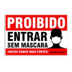 Placa Probido Entrar Sem Mascara Pvc 30x40