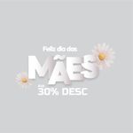 Adesivo Vitrine Feliz Dia das Mães 30% Desc.