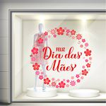 Adesivo Vitrine Feliz dia das Mães: Coroa de Flores