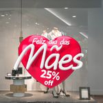 Adesivo Vitrine Feliz dia das Mães 25% OFF