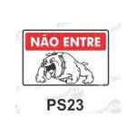 PLACA SINAL 30X20CM PS23 NAO ENTRE CACHORRO 