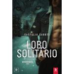 Lobo Solitário - Série Weremindful - Vol. 1 