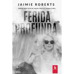 Ferida Profunda - Série Take - Vol. 2 [PRÉ-VENDA ATÉ 20/05/24] [DATA SUJEITA A ALTERAÇÃO] 