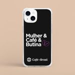 Capinha Para Celular Agro Mulher E Café E Butina