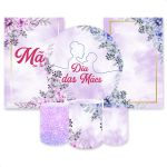 Kit Capa Painel Redondo + 2unid Capa Retangular + Trio Capas Cilindros Tema Dia das Mães 403