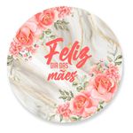 Painel Redondo 50x50 - Dia das Mães