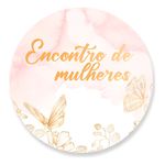 Painel Redondo 50x50 - Dia das Mulheres