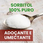 Sorbitol em Pó 500 g 100% Puro - Adoçante e Umectante