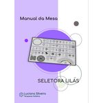 Mesa Seletora Lilás