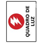 PLACA EM POLIESTIRENO 15X20CM - QUADRO DE LUZ - SINALIZE