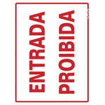 PLACA EM POLIESTIRENO 15X20CM - ENTRADA PROIBIDA - SINALIZE
