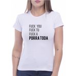 Camiseta Baby Look T-Shirt Feminina Fuck You Fuck Tu Fuck a Porra Toda Use Clan