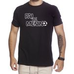 Camiseta Pai de Menino Presente Especial Dia Dos Pais Exclusividade Clan