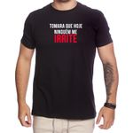 Camiseta Engraçada Tomara Que Hoje Ninguém Me Irrite Use Clan