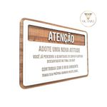 Placa De Sinalização | Adote uma nova atitude