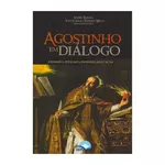 Livro Agostinho em Diálogo - André Borges