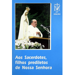 Livro : Aos Sacerdotes, filhos predilectos de Nossa Senhora