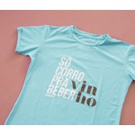 Camiseta Masculina Premium Funfit - Só Corro Pra Beber Vinho