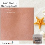 T&C EFEITO MADREPEROLA ROSE GOLD 1,6KG 