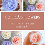 Kit 3 Velas Aromáticas | Coleção Flowers + Refil | Frete Grátis