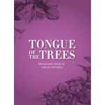  Tongue of the Trees: Oráculo Aromático 