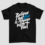 Camiseta Básica Believe In God