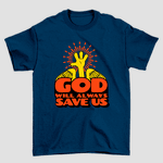 Camiseta Básica God Save Us