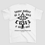 Camiseta Básica Tome Sua Cruz