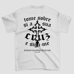 Camiseta Básica Tome Sua Cruz