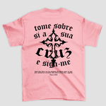 Camiseta Básica Tome Sua Cruz