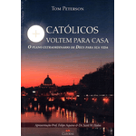 CATOLICOS VOLTEM PARA CASA PLANO EXTRAORDINARIO DE DEUS PARA SUA VIDA