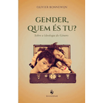 LIVRO GENDER, QUEM ÉS TU?