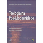 TEOLOGIA NA POS-MODERNIDADE