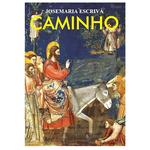 CAMINHO - SÃO JOSEMARIA ESCRIVÁ