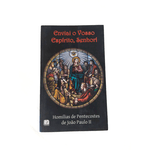 ENVIAI O VOSSO ESPÍRITO, SENHOR ! - HOMILIAS DE PENTECOSTES DE JOÃO PAULO II