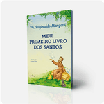 MEU PRIMEIRO LIVRO DOS SANTOS