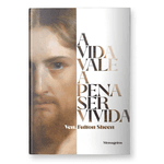 Livro A Vida Vale a Pena Ser Vivida - Retiro Quaresmal