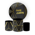 Kit Capa Painel Redondo + Trio Cilindros Decoração Festa Aniversário Happy Birthday Preto e Dourado 