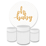 Kit Capa Painel Redondo + Trio Cilindros Decoração Festa Cha de Bebê Oh Baby