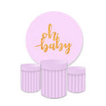 Kit Capa Painel Redondo + Trio Cilindros Decoração Festa Cha de Bebê Oh Baby 
