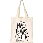Bolsa Ecobag Não Temas Creia